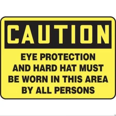 Accuform OSHA CAUTION SAFETY SIGN HARD HATS MPPE613XT MPPE613XT
